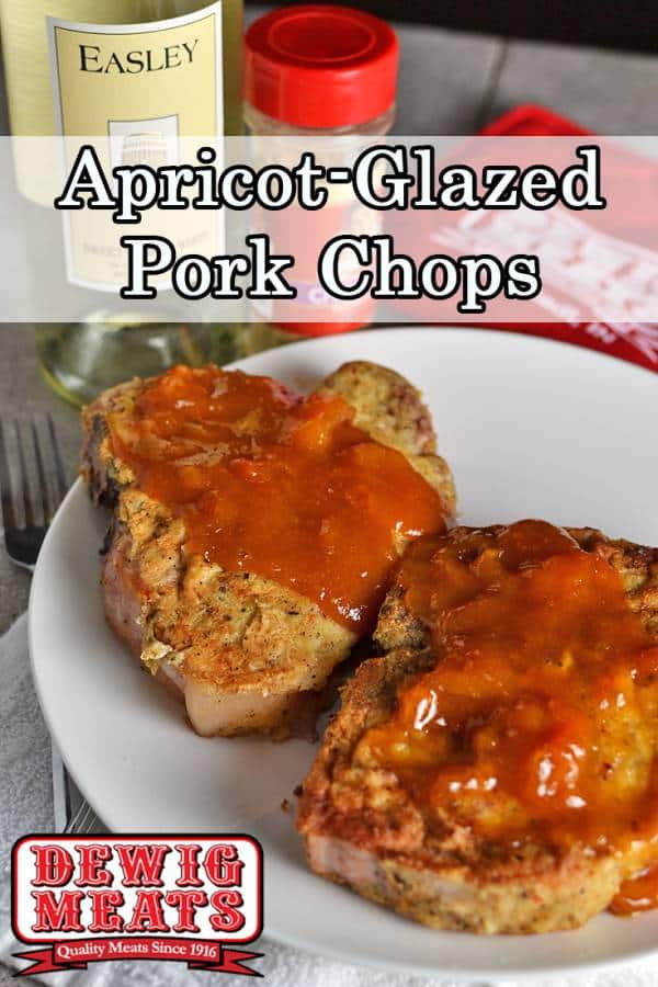Apricot-Glazed Pork Chops from Dewig Meats. Say goodbye to boring, dry pork chops with these Apricot-Glazed Pork Chops! Dewig Meats Bone-In Pork Chops are juicy and tender every time!