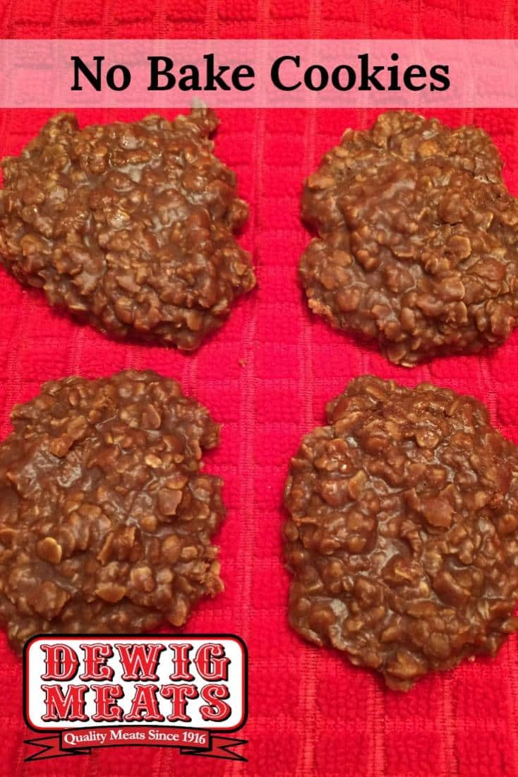No Bake Cookies from Dewig Meats. These No Bake Cookies are fully of chocolaty peanut butter goodness and are done in 20 minutes. The hardest part is waiting to eat them until they harden!