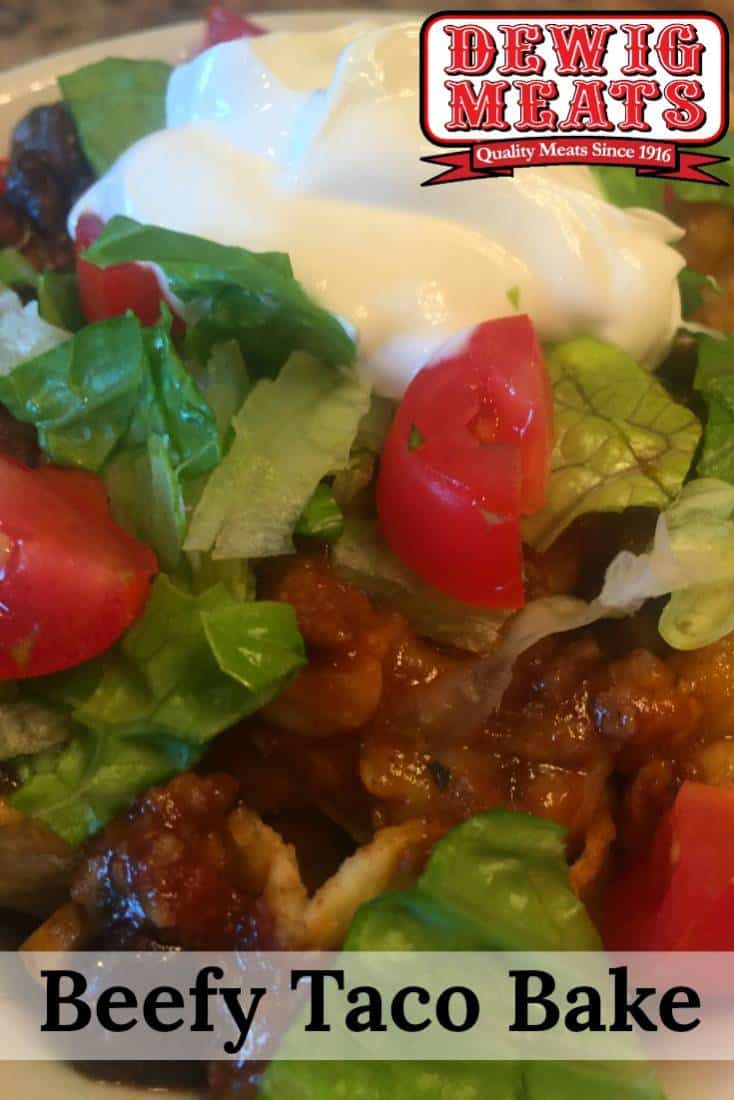 Beefy Taco Bake from Dewig Meats. This recipe for Beefy Taco Bake has the great taste of beef tacos, without the hassle of making individual tacos. It's easy to make and is oh so tasty!